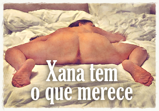 Xana tem o que merece 00 capa