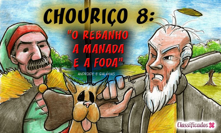 BD: Chouriço 8 - O Rebanho, a manada e a foda