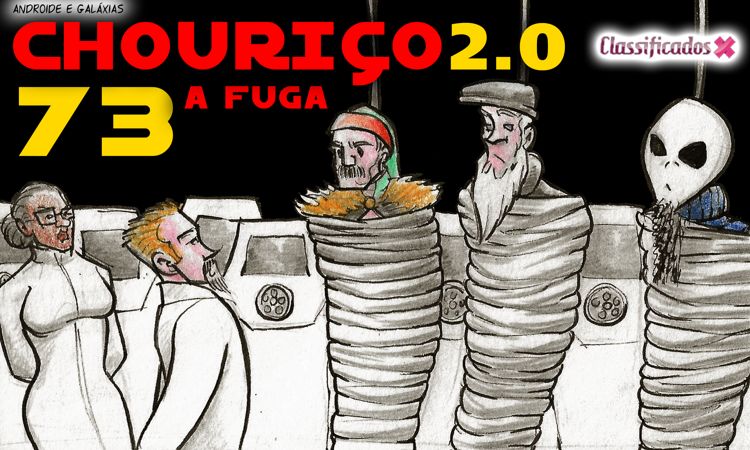 Chouriço 2.0 - A Fuga