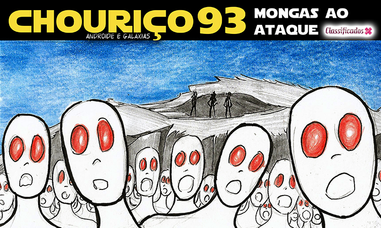 Chouriço 2.0 - Mongas ao Ataque