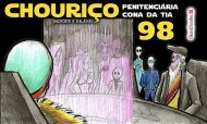 Chouriço 2.0 - Penitenciária Cona da Tia