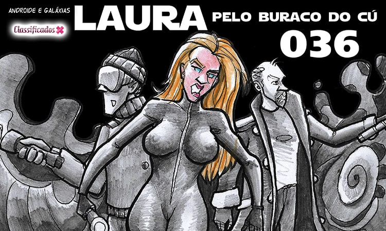 LAURA - Pelo buraco do cu