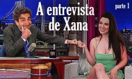 Os Sonhos de Xana: A Entrevista de Xana - 1