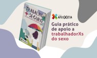 Queres receber o Guia de Apoio a TrabalhadorXs do Sexo em papel?