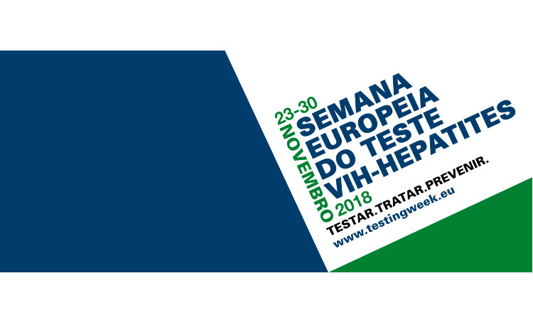 Semana Europeia do Teste VIH e Hepatites 2018