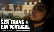 Viver como pessoa trans em Portugal: o testemunho de Vasco Sampaio