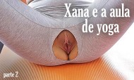 Os Sonhos da Xana: A aula de yoga - 2