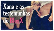 Os sonhos da Xana: Xana e as testemunhas do Blog X