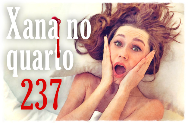 Os sonhos da Xana: Xana no quarto 237