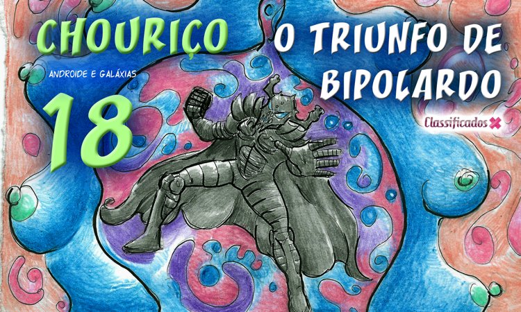 BD: Chouriço 18 - O Triunfo de Bipolardo