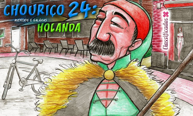 BD: Chouriço 24 - Holanda BD: Chouriço 24 - Holanda