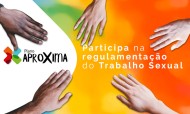 Vê como podes participar na proposta para a Regulamentação do Trabalho Sexual